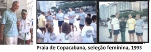 Depois, Bené visitou minhas atividades - 300 alunos - em Copacabana, a reboque da seleção brasileira feminina, e equipe técnica. Bernardo encomendou-me material para o Rexona.